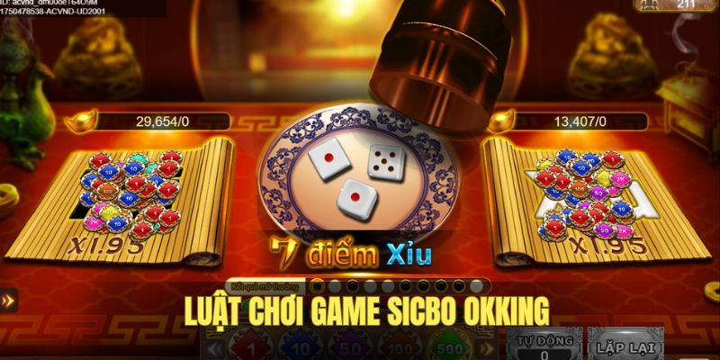 game-sicbo-okking-luat-le